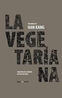 La vegetariana. Han Kang