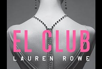 Trilogía El Club - Lauren Rowe - Paperblog