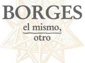 Exposición Borges mismo, otro