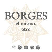 Exposición | Borges el mismo, otro