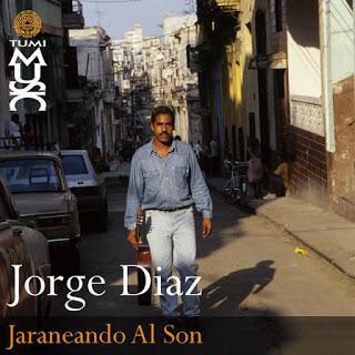 Jorge Díaz-Jaraneando al Son