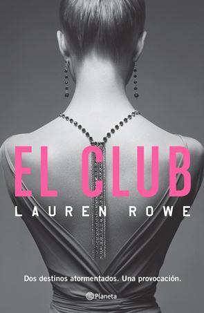 Trilogía El Club - Lauren Rowe