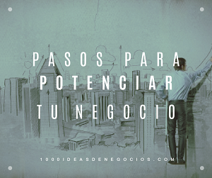 potenciar tu negocio