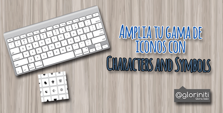Amplía tu gama de iconos con Characters and Symbols LITE.
