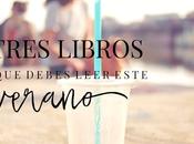 Libros para leer este verano 2016