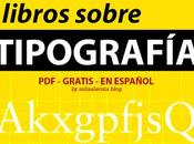 Libros sobre Tipografía gratis español