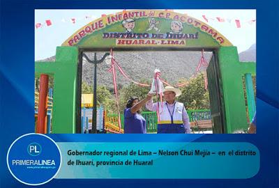 NELSON CHUI INAUGURA PARQUE INFANTIL EN IHUARÍ - HUARAL...