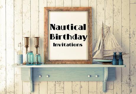Invitaciones para Niños - Tema Naútico - Nautical Theme Birthday Invitations.