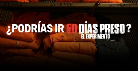 A&E estrena el 2 de agosto la serie “60 días preso, el experimento”