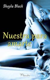 Nuestra para amarte (Guardaespaldas, #7) Shayla Black
