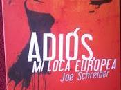 Reseña: Adiós, loca europea