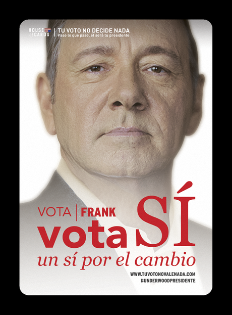 Una acción de guerrilla de “House of Cards” llena Madrid de carteles con Underwood como presidente