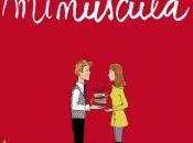 Reseña, amor minúscula