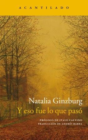 Y eso fue lo que pasó - Natalia Ginzburg