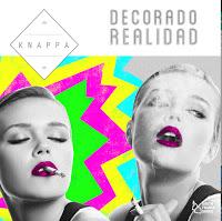 Knappa estrena Decorado Realidad