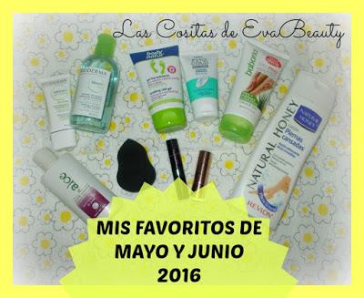 Mis favoritos de Mayo y Junio 2016