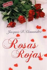 Reseña | Rosas Rojas - Jaquie D'Alessandro