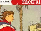 Metralla, Rutu Modan