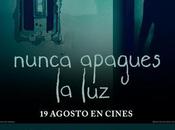 Sorteo Entradas dobles para pre-estreno “Nunca apagues luz” Barcelona