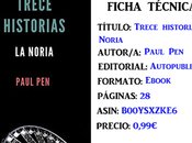 Reseña: Trece historias: Noria, Paul