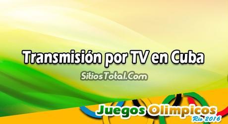 Quien transmite por TV en Cuba los Juegos Olimpicos 2016 Quien transmite por TV en Cuba los Juegos Olimpicos 2016