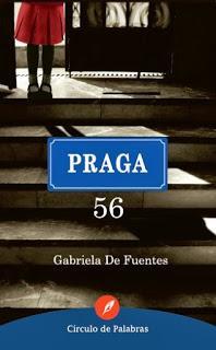 Praga 56 by Gabriela De Fuentes (reseña)