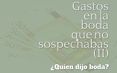 Gastos en la boda que no sospechabas (II)