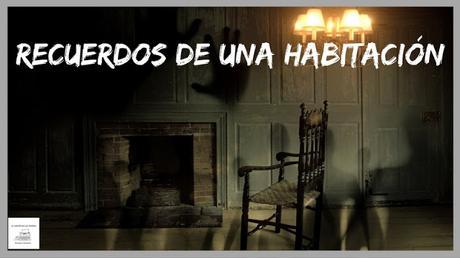 «Recuerdos de una habitación» | Relato de Carmelo Beltrán «Recuerdos de una habitación» | Relato de Carmelo Beltrán