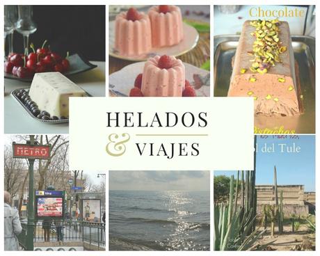 Helados y Viajes ... Vacaciones Blogueras