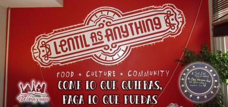 Lentil as Anything. Come lo que quieras, paga lo que puedas