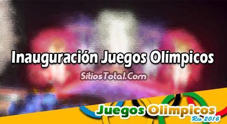 Inauguración Juegos Olímpicos Río 2016 en Vivo