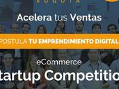 eCommerce Startup Competition: abierta convocatoria para emprendimientos digitales colombianos