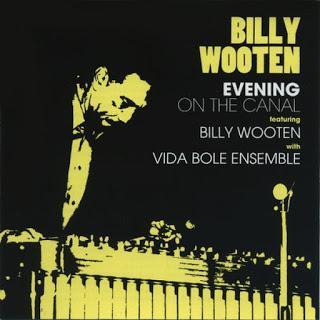 Billy Wooten - Evening on the Canal Billy Wooten - Evening on the Canal