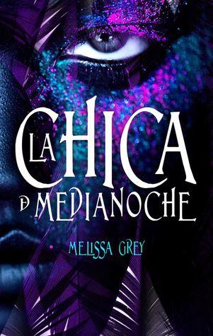 Reseña|| La chica de medianoche (La chica de medianoche #1)- Melissa Grey