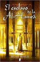 RESEÑA, EL ESCLAVO DE LA AL-HAMRA