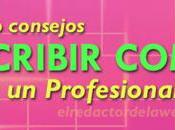 Cinco consejos para escribir como profesional