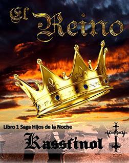 El Reino y Guerra en el Cementerio (Hijos de la Noche 1 y 2) by Kassfinol (Reseñas)