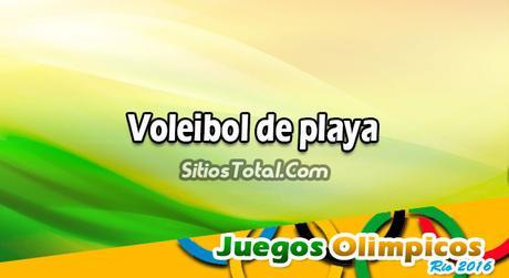 Voleibol de Playa Torneo Femenino en Vivo – Juegos Olímpicos Río 2016 – Martes 9 de Agosto del 2016