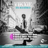 Conciertos acústicos de Vikxie 2016