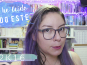 [BOOKTUBE] leído todo este 2k16