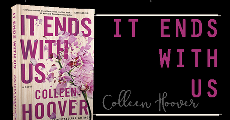 Reseña: It ends with us, Colleen Hoover