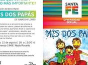 “Mis Papas” presentará Rosario, Santa Argentina.