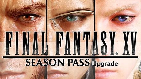 Los incentivos de reserva del Pase de Temporada de Final Fantasy XV