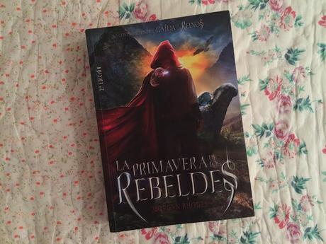 Reseña: La primavera de los rebeldes - Morgan Rhodes