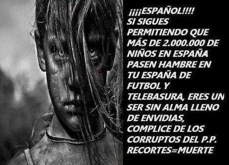 Este es el mundo y el futuro que queréis para vuestros hijos.