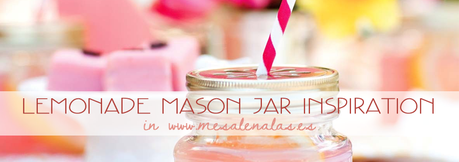 LEMONADE MASON JAR INSPIRATION