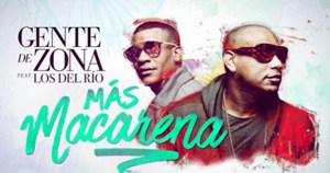 Gente de Zona y Los del Río con Más Macarena en España