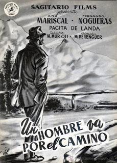 HOMBRE VA POR EL CAMINO, UN (España, 1949) Drama, Vida normal