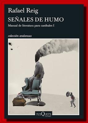 SEÑALES DE HUMO. Manual de literatura para caníbales I