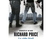 vida fácil. Richard Price